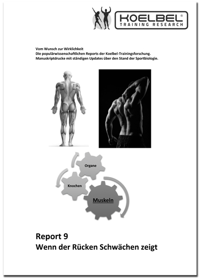 Body-Report Nummer 9 alles über Rückenprobleme und die Lösung durch Krafttraining